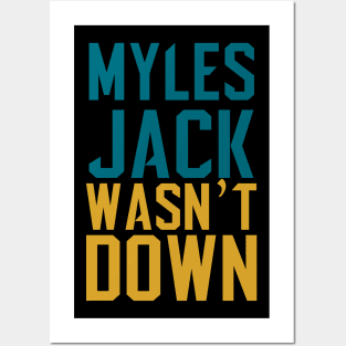 Myles Jack Wasn't Down Posters and Art